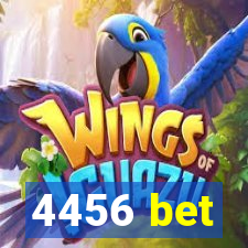 4456 bet