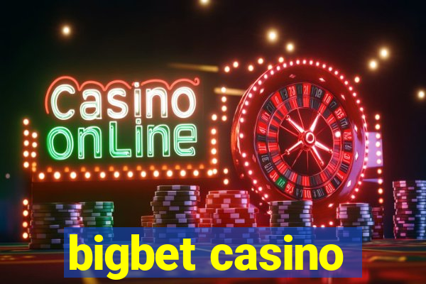 bigbet casino