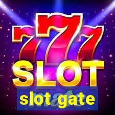 slot gate