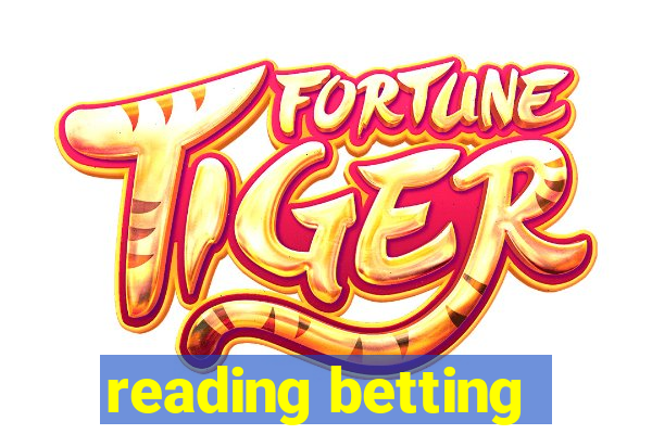 reading betting