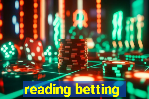 reading betting