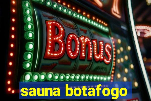 sauna botafogo