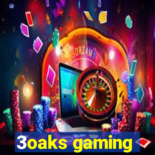 3oaks gaming