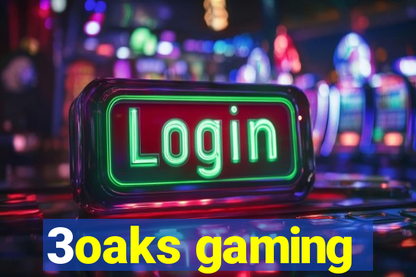 3oaks gaming