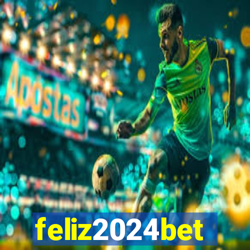 feliz2024bet