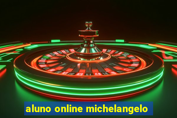 aluno online michelangelo