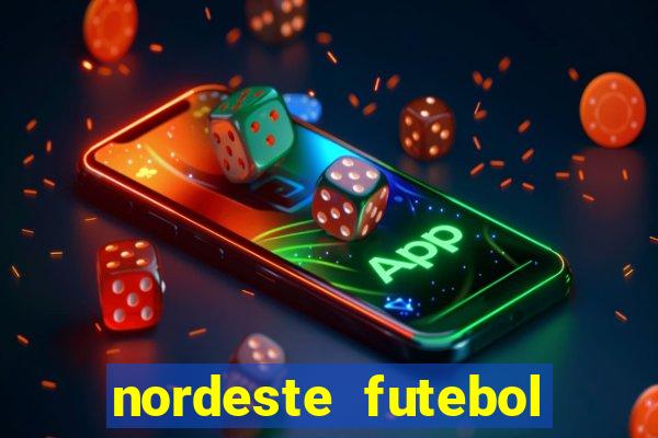 nordeste futebol net aposta