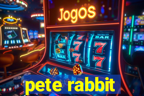 pete rabbit