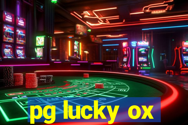 pg lucky ox