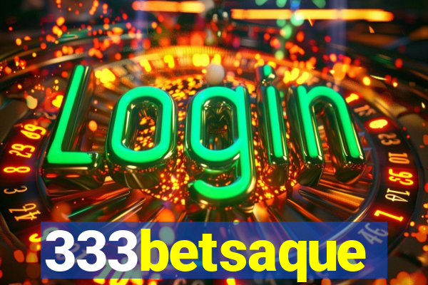 333betsaque