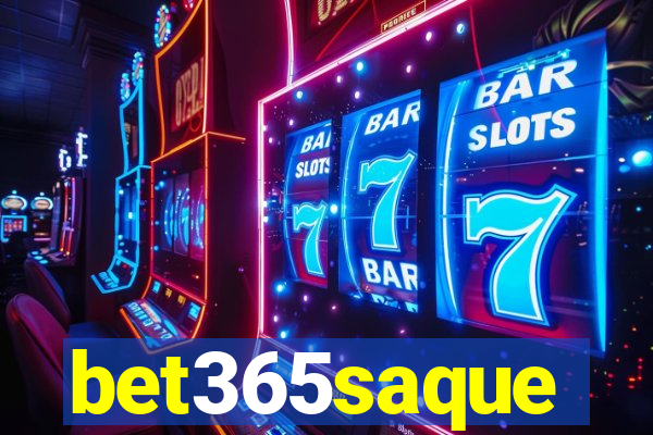 bet365saque