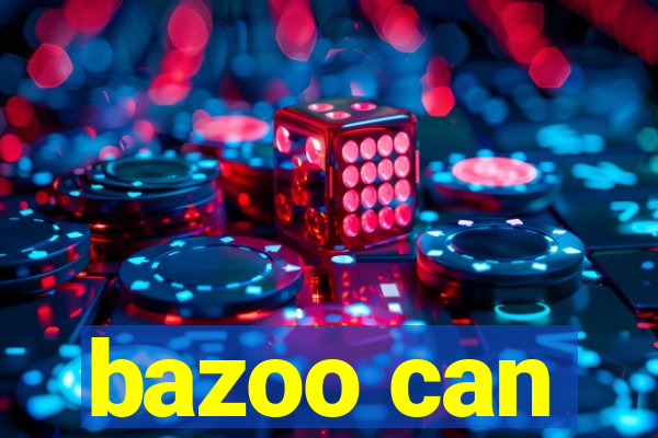 bazoo can