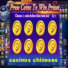 casinos chineses