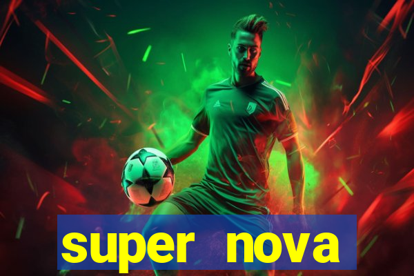 super nova itabirito supernova itabirito saude