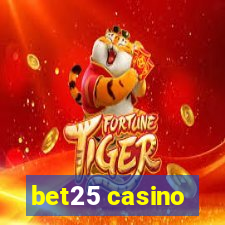 bet25 casino