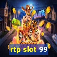 rtp slot 99