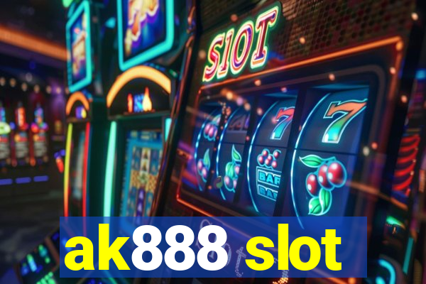 ak888 slot