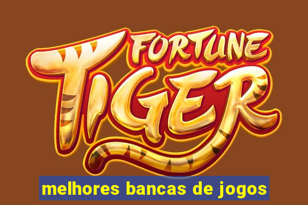 melhores bancas de jogos