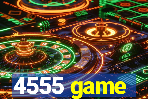 4555 game