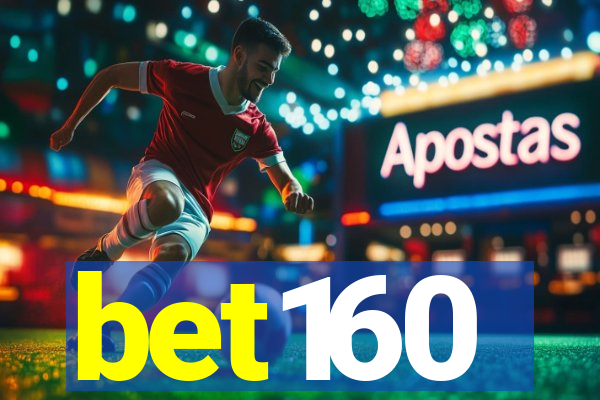 bet160