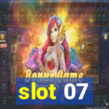 slot 07