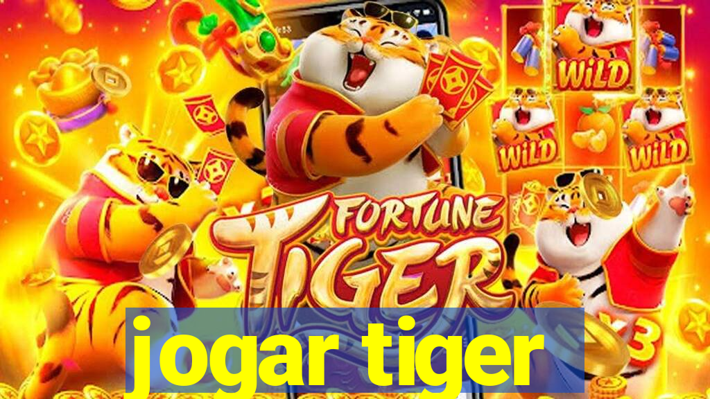 jogar tiger