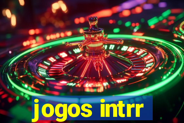 jogos intrr