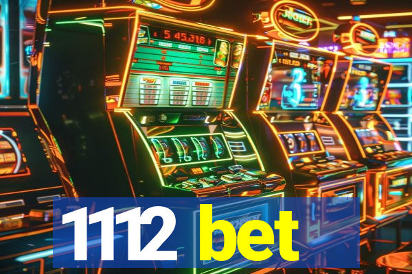 1112 bet