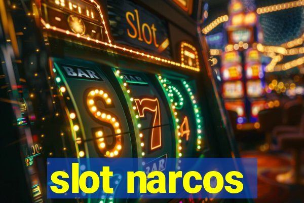 slot narcos