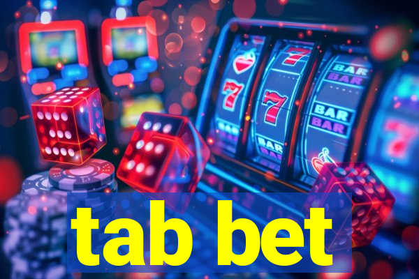 tab bet