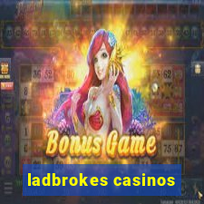 ladbrokes casinos