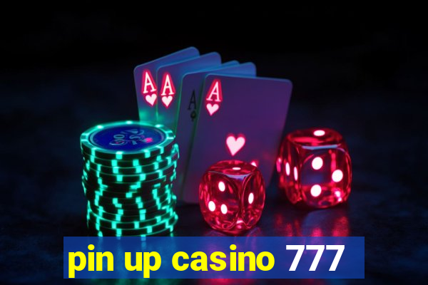 pin up casino 777