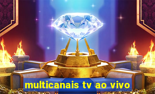 multicanais tv ao vivo