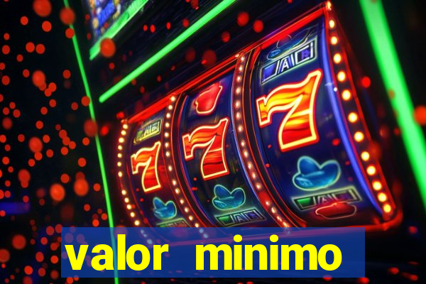 valor minimo deposito estrela bet