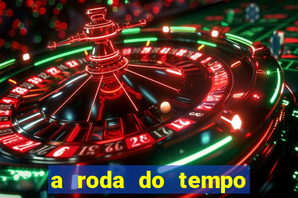 a roda do tempo nova temporada