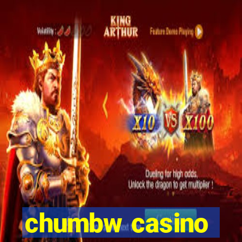 chumbw casino