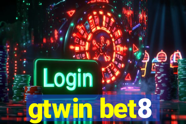 gtwin bet8