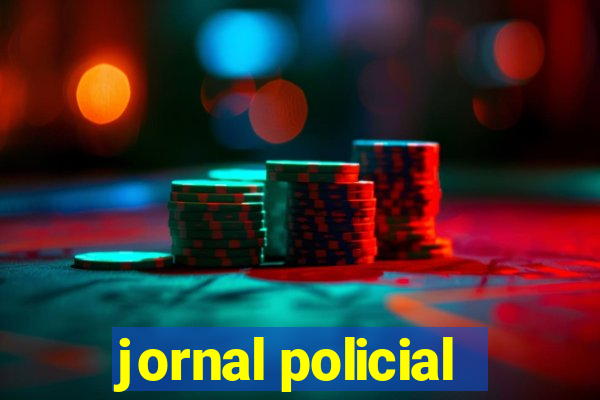 jornal policial