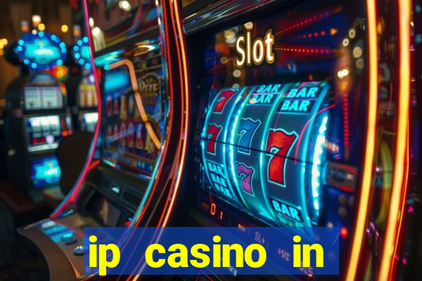 ip casino in biloxi mississippi