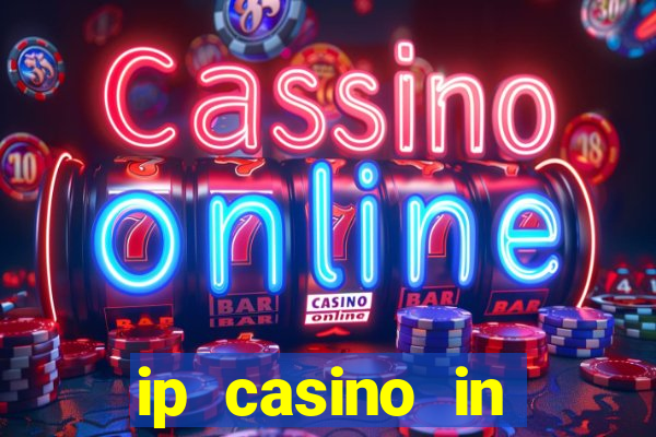 ip casino in biloxi mississippi