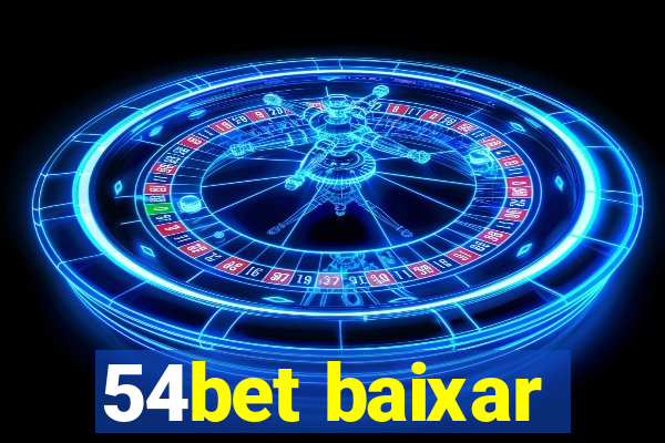 54bet baixar