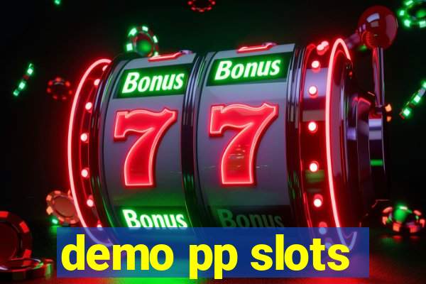 demo pp slots