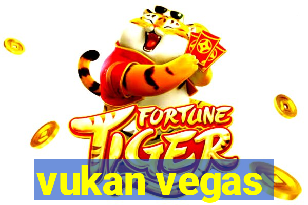 vukan vegas