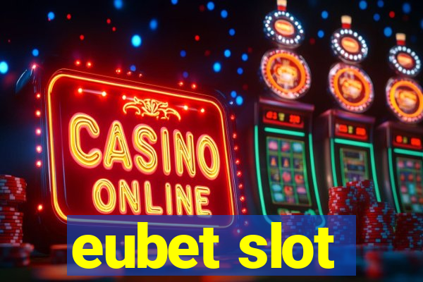 eubet slot