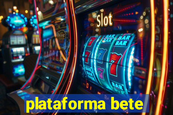 plataforma bete