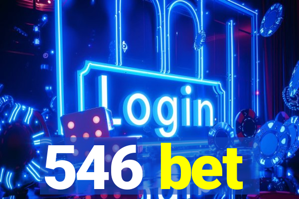 546 bet