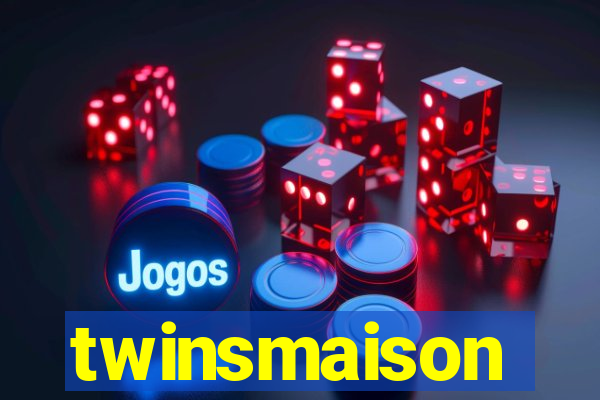 twinsmaison