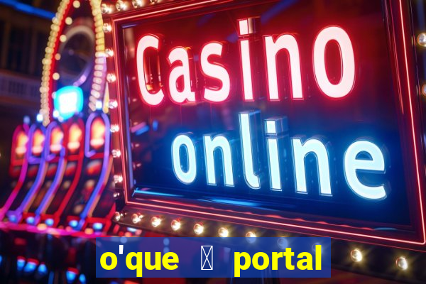 o'que 茅 portal do zacarias