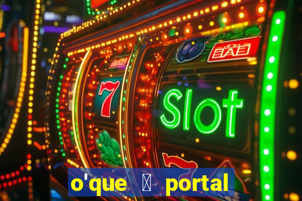 o'que 茅 portal do zacarias