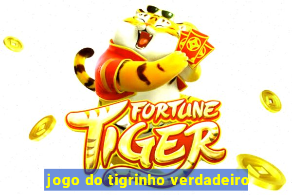 jogo do tigrinho verdadeiro